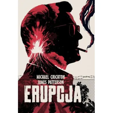 Erupcja - Michael Crichton