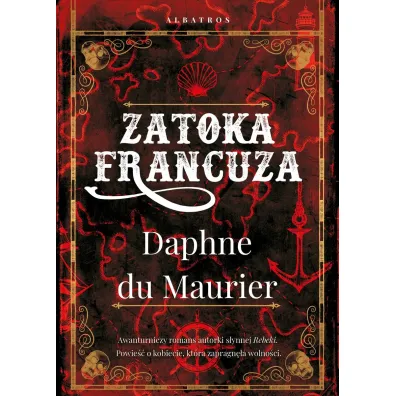 Zatoka Francuza - Daphne Du Maurier
