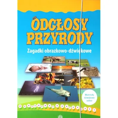 Odg�osy przyrody Zagadki obrazkowo-d�wi�kowe