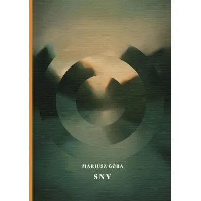 Sny - Mariusz  G�ra