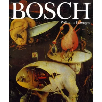 Bosch - Wilhelm Fraenger