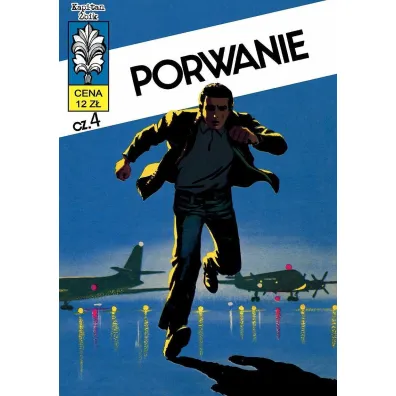 Porwanie. Kapitan �bik. Tom 13