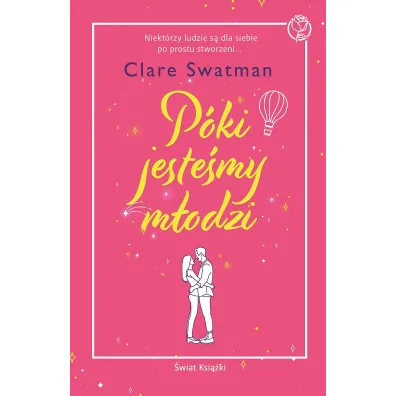 P�ki jeste�my m�odzi - Clare Swatman