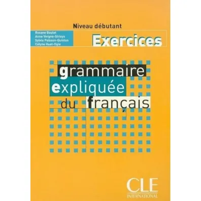 Grammaire expliquee debutant �wiczenia