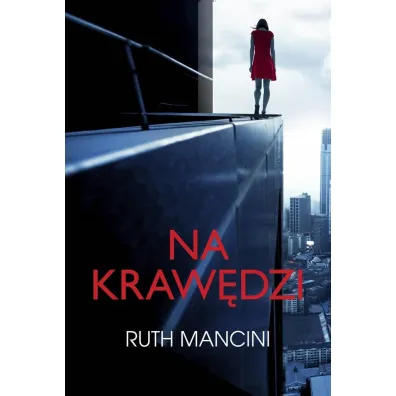 Na kraw�dzi - Ruth Mancini