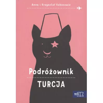 Turcja podr�ownik - Anna Kobus, Krzysztof Kobus