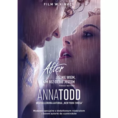Ju nie wiem, kim bez ciebie jestem. After. Tom 2. Wersja filmowa - Krzysztof Skonieczny, Anna Todd