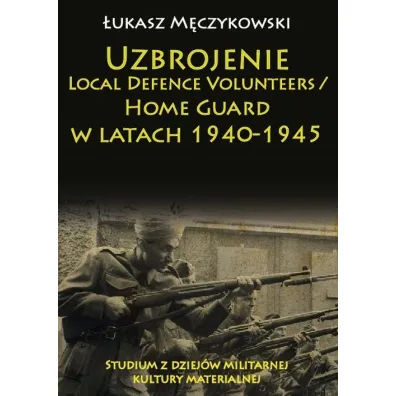 Uzbrojenie Local Defence Volunteers - �ukasz M�czykowski