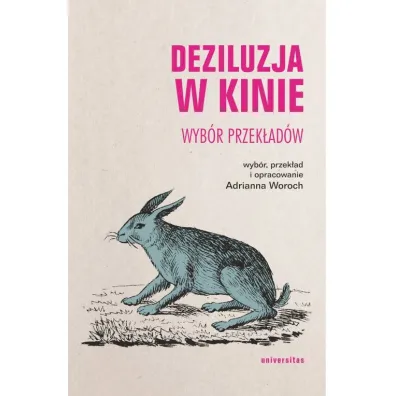 Deziluzja w kinie. Wyb�r przek�ad�w - Adrianna  Woroch