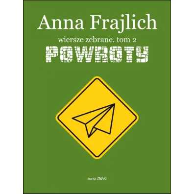 Powroty. Wiersze zebrane. Tom 2 - Anna Frajlich