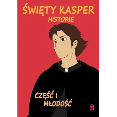 M�odo��. �wi�ty Kasper. Historie. Tom 1 - Luca Cristantielli