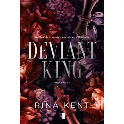 Deviant King. Royal Elite. Tom 1 - Rina Kent