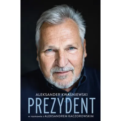 Prezydent. Aleksander Kwa�niewski w rozmowie z Aleksandrem Kaczorowskim