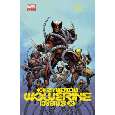 Marvel Fresh Wolverine. X �ywot�w/X �mierci