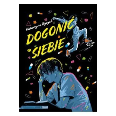 Dogoni� siebie - Katarzyna Ryrych