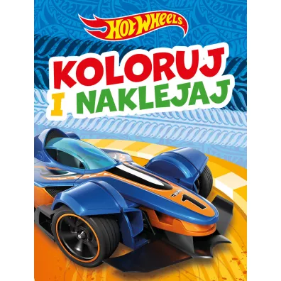 Koloruj i naklejaj! Hot Wheels