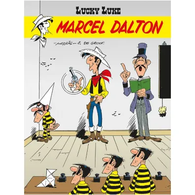Marcel Dalton. Lucky Luke. Tom 67
