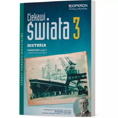 Ciekawi �wiata. Historia 3. Cz�� 1. Podr�cznik. Zakres rozszerzony. Szko�y ponadgimnazjalne - Maria Pacholska, Wies�aw Zdziabek