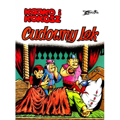 Kajko i Kokosz. Cudowny lek - Janusz Christa