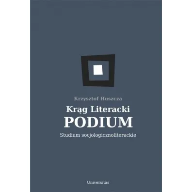 Kr�g literacki PODIUM - Krzysztof Huszcza