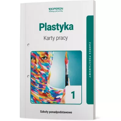Plastyka 1. Karty pracy ucznia. Zakres podstawowy. Szko�a ponadpodstawowa - Anita Przybyszewska-Pietrasiak