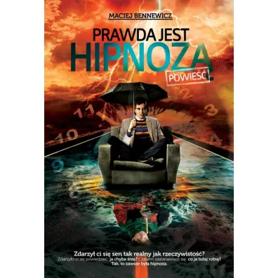 Prawda jest hipnoz� - Maciej Bennewicz