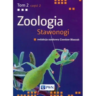Zoologia. Tom 2. Cz�� 2. Stawonogi