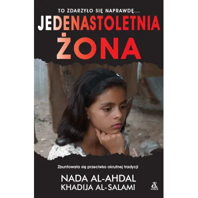 Jedenastoletnia �ona - Al-Ahdal Nada, Khadija Alsalami