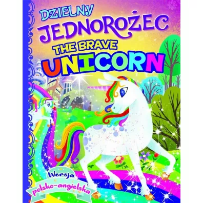 Dzielny jednoro�ec the brave unicorn