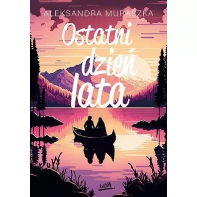 Ostatni dzie� lata - Aleksandra Muraszka