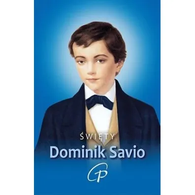 �wi�ty Dominik Savio. Modlitewnik
