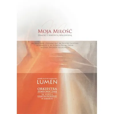 Moja mi�o��. Dialog z mi�o�ci� mi�osiern�
