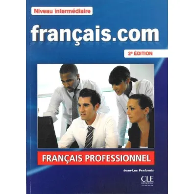 Francais.com. Intermediaire 2 ed. Podr�cznik + CD-ROM - Jean-Luc Penfornis