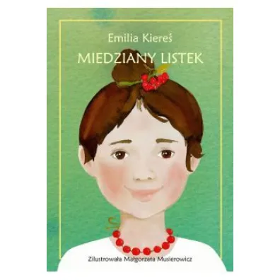 Miedziany listek - Emilia Kiere�