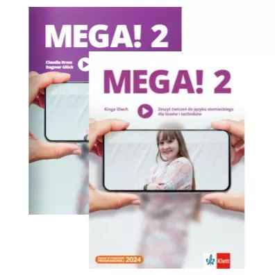 Pakiet: MEGA! 2. Podr�cznik z zeszytem �wicze� do j�zyka niemieckiego dla lice�w i technik�w - Kinga Olech, Claudia Brass, Dagmar Gl�ck