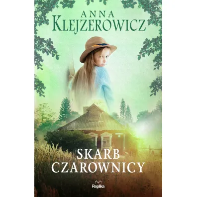 Skarb czarownicy. Czarownica. Tom 4 - Anna Klejzerowicz