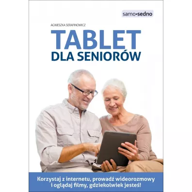 Tablet dla seniorw - Agnieszka Serafinowicz