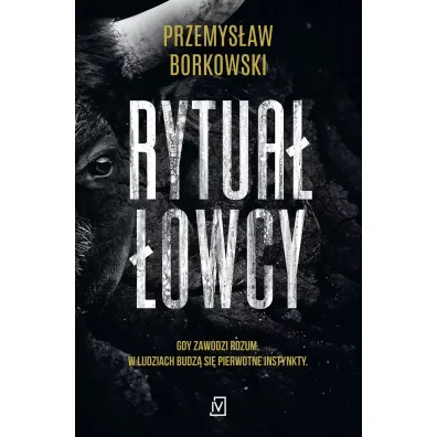 Rytua� �owcy - Przemys�aw Borkowski