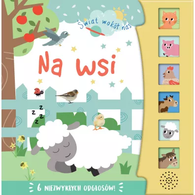 �wiat wok� nas. Na wsi - Isabel Aniel