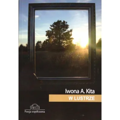 W lustrze - Iwona A. Kita