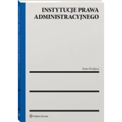 Instytucje prawa administracyjnego