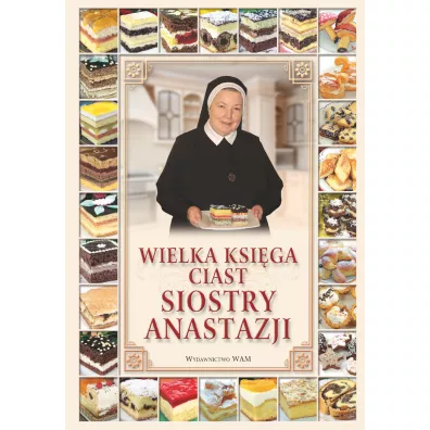 Wielka ksi�ga ciast Siostry Anastazji - Anastazja Pustelnik