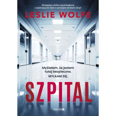Szpital - Leslie Wolfe