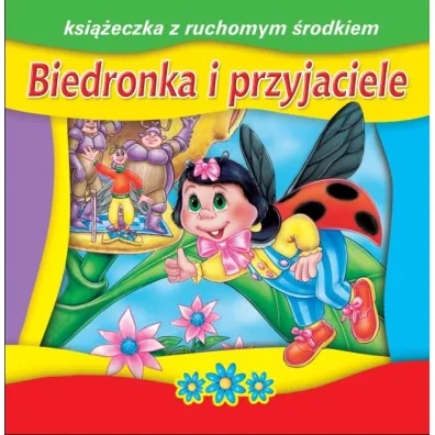 Ksi��eczka do czytania z ruchomym �rodkiem - Biedronka i przyjaciele (14 str.)
