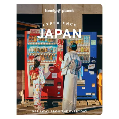 Experience Japan. Lonely Planet - Ray Bartlett, Tom Fay, Jessica  Korteman