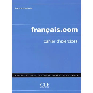 Francais.com intermediaire. �wiczenia - Jean-Luc Penfornis