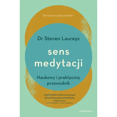 Sens medytacji. Naukowy i praktyczny przewodnik