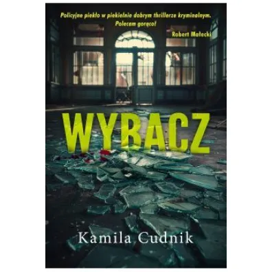Wybacz - Kamila  Cudnik