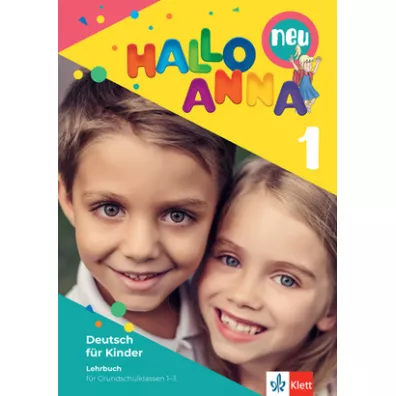 Hallo Anna neu 1. Podrcznik do jzyka niemieckiego dla klas 1-3