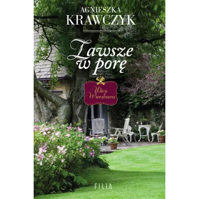 Zawsze w por. Ulica Wierzbowa. Tom 2 - Agnieszka Krawczyk